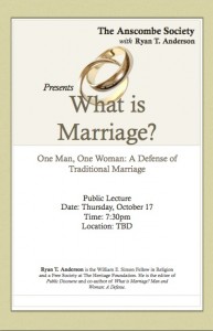 Please tell your friends about Ryan Anderson's upcoming talk where he defends the definition of marriage as between one man and one woman!